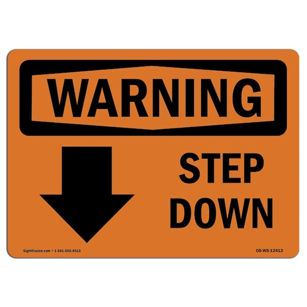 Safety Sign, OSHA WARNING, 18" Height, Step Down (Down Arrow), Landscape, D-1824-L-12413